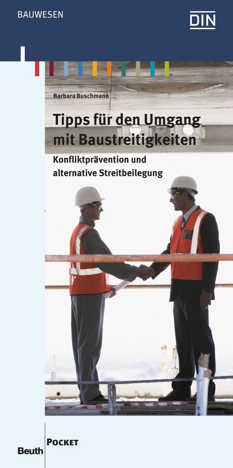 Tipps f&uuml;r den Umgang mit Baustreitigkeiten - Buch mit E-Book - Barbara Buschmann