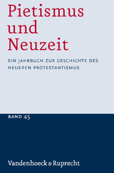 Pietismus und Neuzeit Band 45 &ndash; 2019 - 