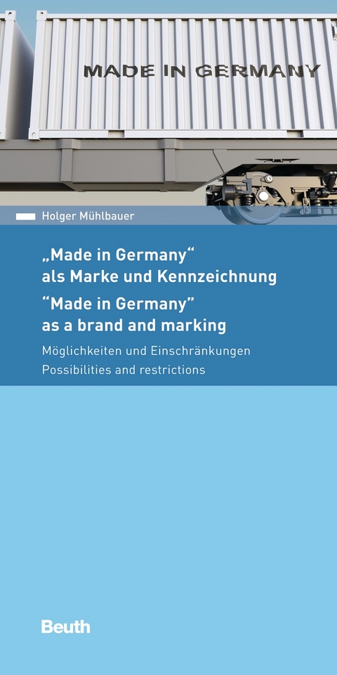 Made in Germany - als Marke und Kennzeichnung - Buch mit E-Book - Holger M&uuml;hlbauer