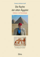 Die Rache der alten &Auml;gypter - Friedrich Wilhelm Korff