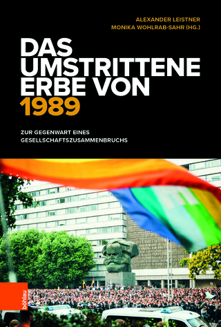 Das umstrittene Erbe von 1989