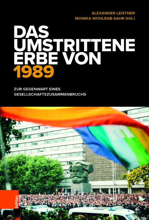 Das umstrittene Erbe von 1989 - 
