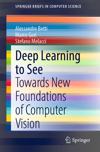 Deep Learning to See