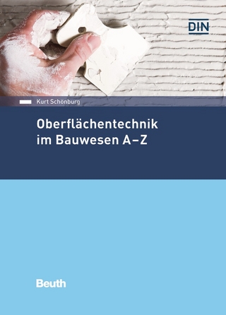 Oberflächentechnik im Bauwesen A-Z - Buch mit E-Book