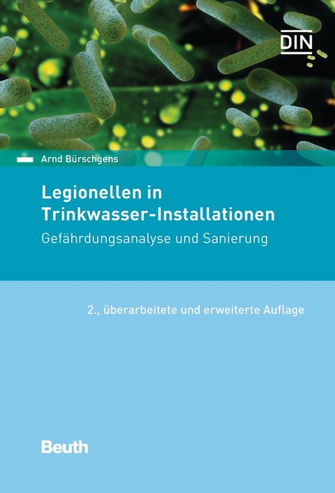 Legionellen in Trinkwasser-Installationen - Buch mit E-Book - Arnd Bürschgens