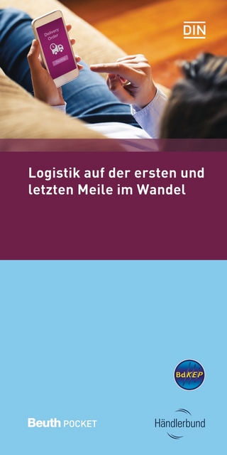 Logistik auf der ersten und letzten Meile im Wandel - Buch mit E-Book