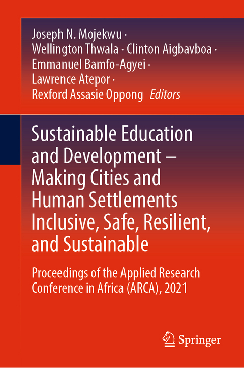 Sustainable Education and Development &ndash; Making Cities and Human Settlements Inclusive, Safe, Resilient, and Sustainable - 