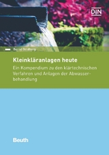 Kleinkläranlagen heute - Buch mit E-Book - Goldberg, Bernd