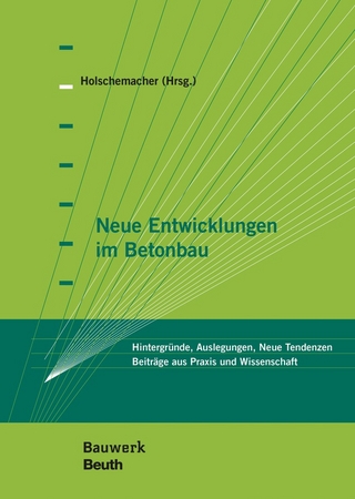 Neue Entwicklungen im Betonbau - Buch mit E-Book