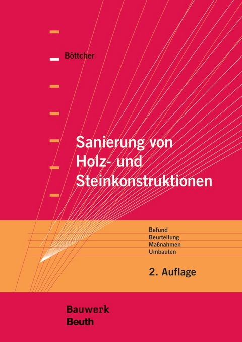 Sanierung von Holz- und Steinkonstruktionen - Buch mit E-Book - Detlef B&ouml;ttcher