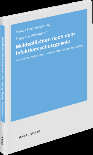 Meldepflichten nach dem Infektionsschutzgesetz