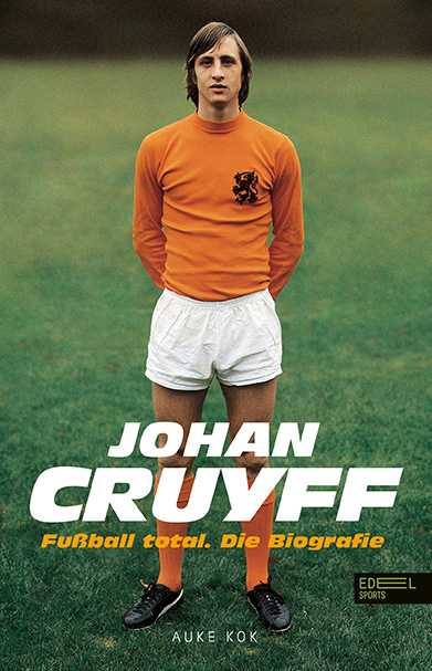 Johan Cruyff &ndash; Fu&szlig;ball total - Auke Kok
