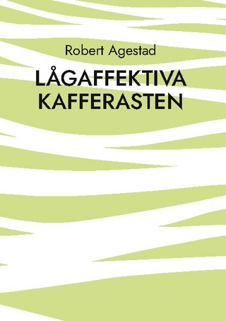 Lågaffektiva kafferasten