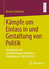 K&auml;mpfe um Einlass in und Gestaltung von Politik - Beatrix Schwarzer