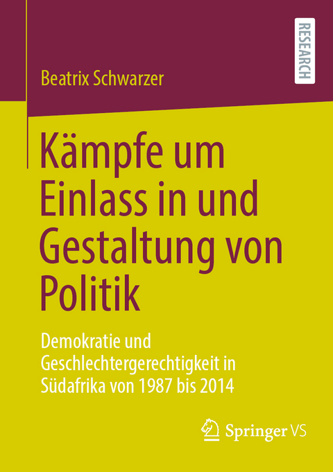 K&auml;mpfe um Einlass in und Gestaltung von Politik - Beatrix Schwarzer