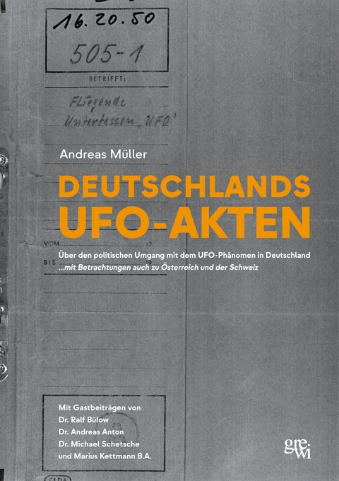 Deutschlands UFO-Akten - Andreas M&uuml;ller