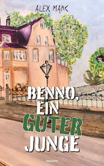 Benno, ein guter Junge - Alex Marc