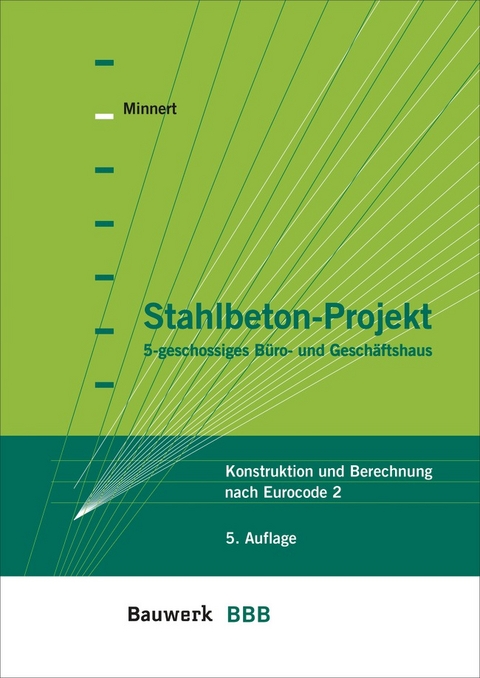 Stahlbeton-Projekt - Buch mit E-Book - Jens Minnert