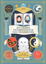 Die gro&szlig;en Philosophinnen und Philosophen - Clive Gifford