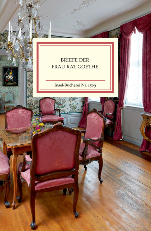 Briefe der Frau Rat Goethe - 