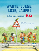 Warte, luege, lose, laufe! - Alves, Katja
