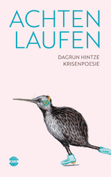 Achten laufen - Dagrun Hintze