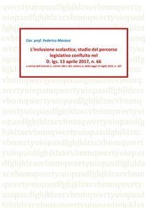 L'inclusione scolastica. Studio del percorso legislativo confluito nel D.lgs. 13 aprile 2017, n. 66