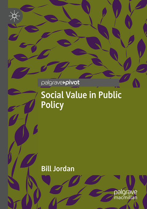 Social Value in Public Policy - Bill Jordan