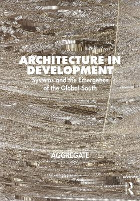 Architecture in Development