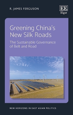 Greening China’s New Silk Roads