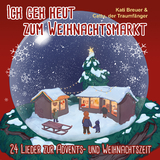 Ich geh heut zum Weihnachtsmarkt - Kati Breuer, Cattu der Traumfänger
