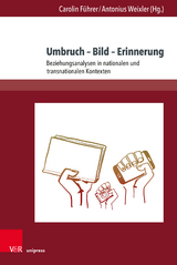 Umbruch &ndash; Bild &ndash; Erinnerung - 