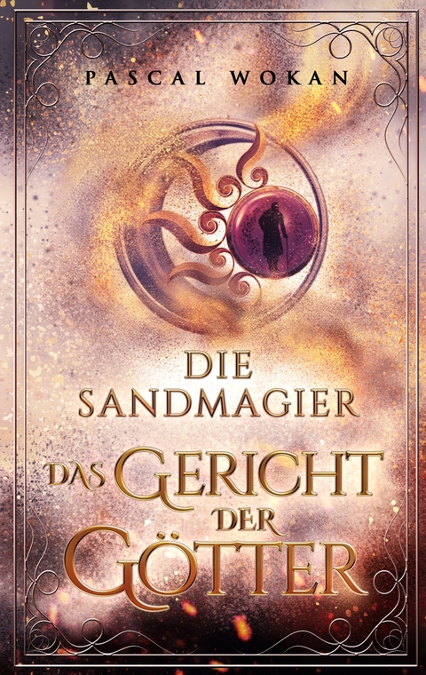 Die Sandmagier - Pascal Wokan
