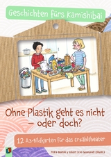 Ohne Plastik geht es nicht &ndash; oder doch? - Petra Bartoli y Eckert