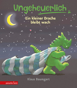 Ungeheuerlich - Ein kleiner Drache bleibt wach (Ungeheuerlich, Bd.) - Klaus Baumgart