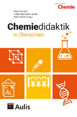 Chemiedidaktik in &Uuml;bersichten - 