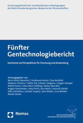 F&uuml;nfter Gentechnologiebericht - 