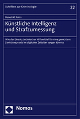 K&uuml;nstliche Intelligenz und Strafzumessung - Benedikt Kohn