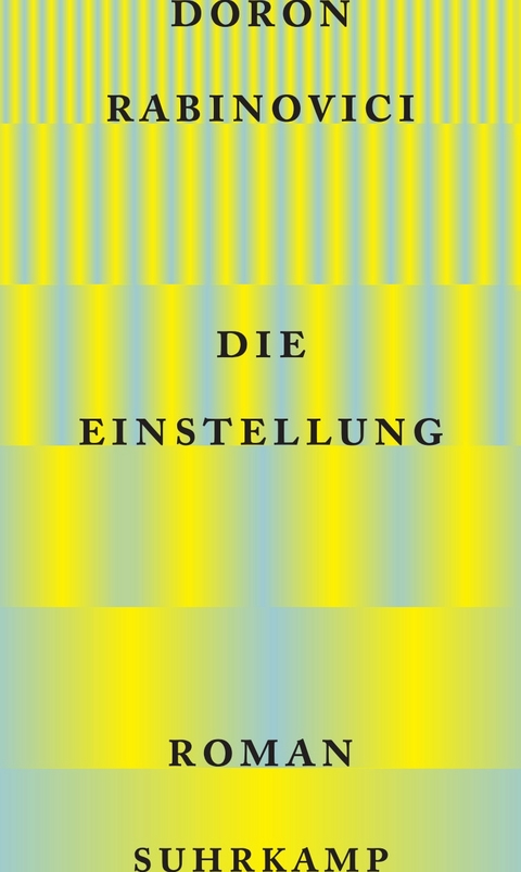Die Einstellung - Doron Rabinovici