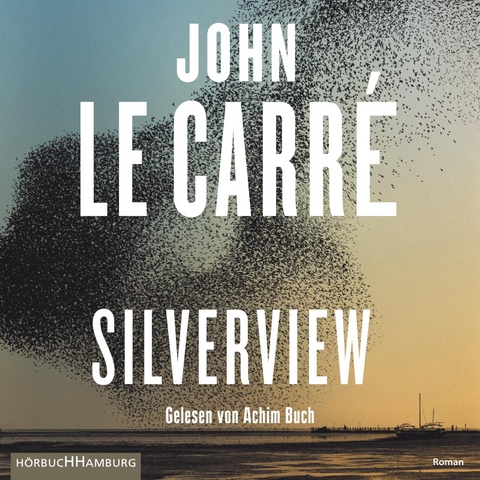 Silverview - John le Carr&eacute;