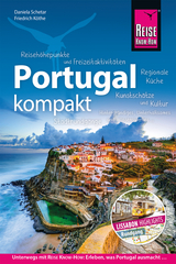 Reise Know-How Reisef&uuml;hrer Portugal kompakt - Friedrich K&ouml;the, Daniela Schetar