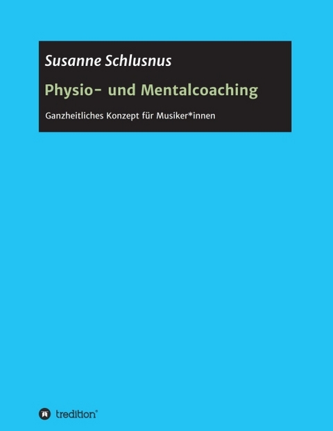 Physio- und Mentalcoaching - Susanne Schlusnus