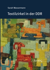 Textilzirkel in der DDR - Sarah Wassermann