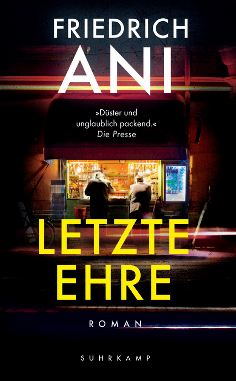 Letzte Ehre - Friedrich Ani