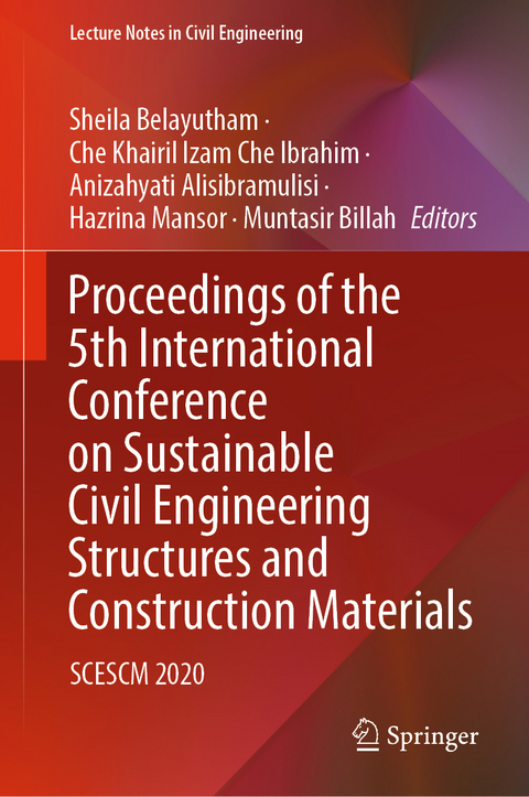 Proceedings of the 5th International Conference on Sustainable Civil Engineering Structures and Construction Materials - 