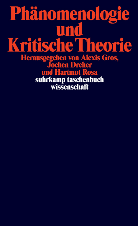 Ph&auml;nomenologie und Kritische Theorie - 