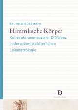 Himmlische K&ouml;rper - Bruno Wiedermann