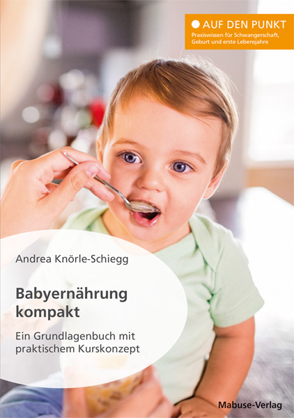 Babyern&auml;hrung kompakt - Andrea Kn&ouml;rle-Schiegg