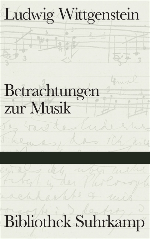 Betrachtungen zur Musik - Ludwig Wittgenstein