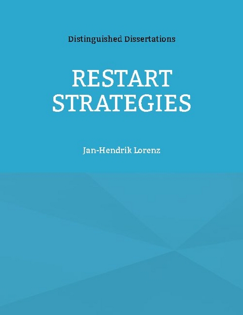 Restart Strategies - Jan-Hendrik Lorenz